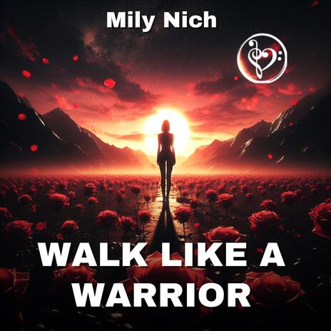 Walk like a Warrior | Boomplay Music