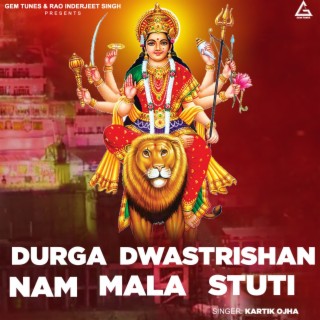 DURGA DWASTRISHAN NAM MALA STUTI