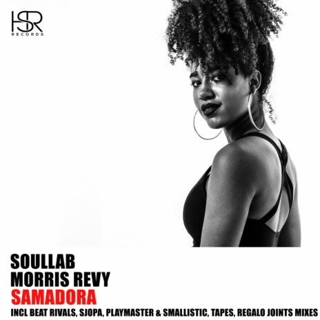 Samadora (Remixes) (REGALO Joints Remix) ft. Morris Revy | Boomplay Music