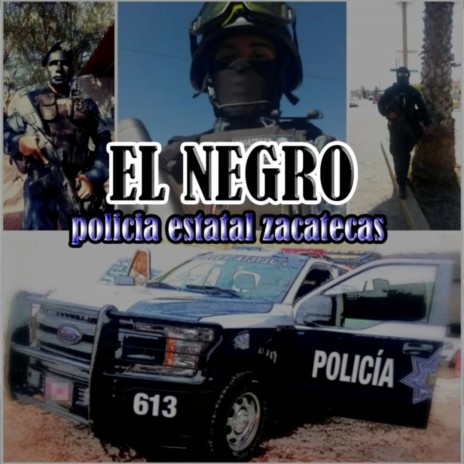 El Negro Estatal de Zacatecas | Boomplay Music