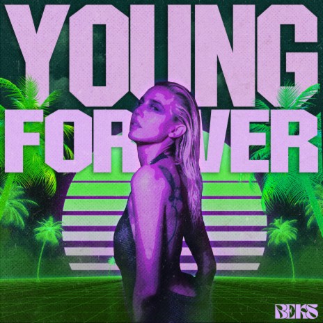 Young Forever | Boomplay Music