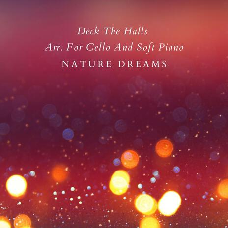 Deck The Halls Arr. For Cello And Soft Piano