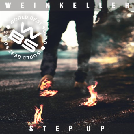 Step Up (Cut Edit) ft. Weinkeller | Boomplay Music