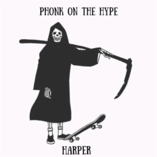 Phonk on the Hype