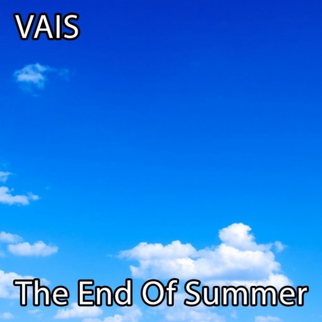 The End Of Summer (Original Mix) | Boomplay Music