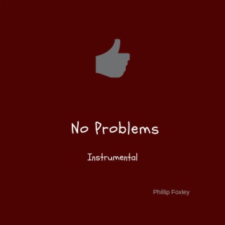 No Problems