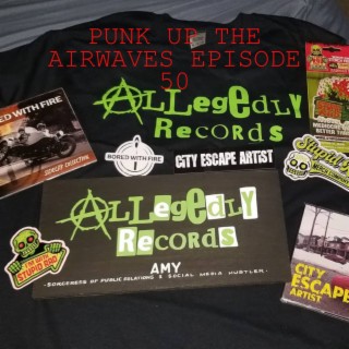 Punk Up the Airwaves Episode 50