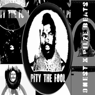 Pity The Fool
