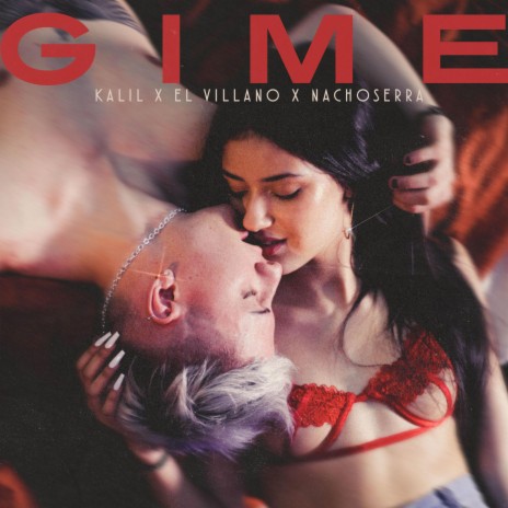Gime ft. El Villano | Boomplay Music