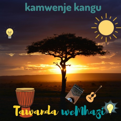 Kamwenje kangu | Boomplay Music