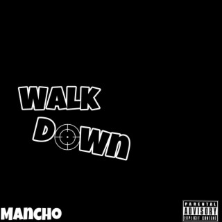 Walk Down