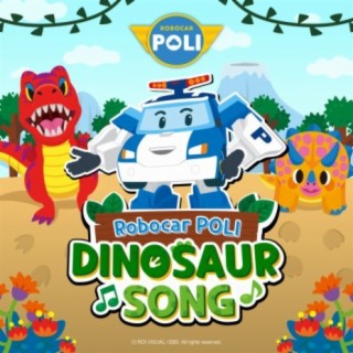 Robocar POLI Dinosaur Song