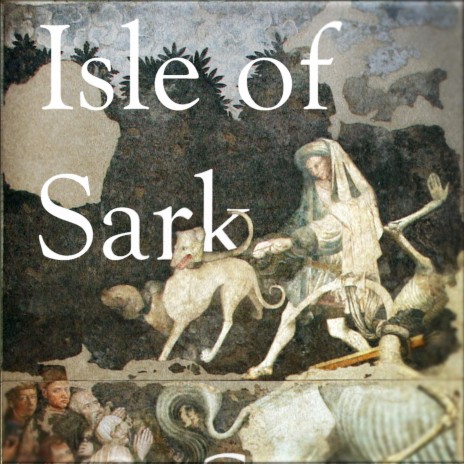 Isle of Sark | Boomplay Music