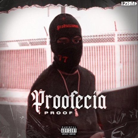 Proofecía | Boomplay Music