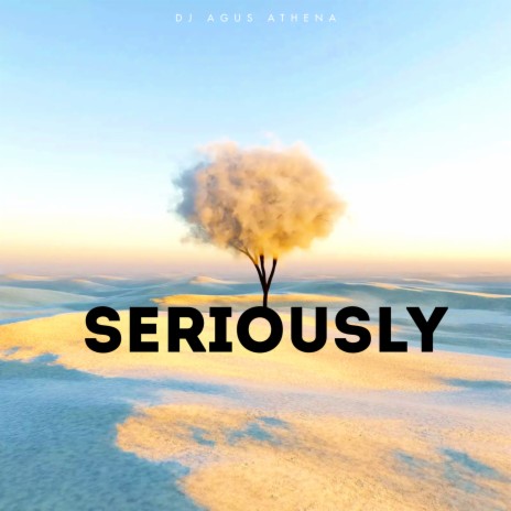 Seriously ft. DJ ASIK | Boomplay Music