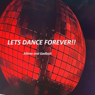 Lets Dance Forever!!