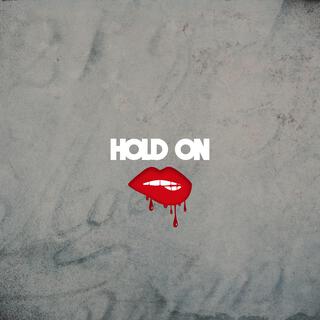 Hold On lyrics | Boomplay Music