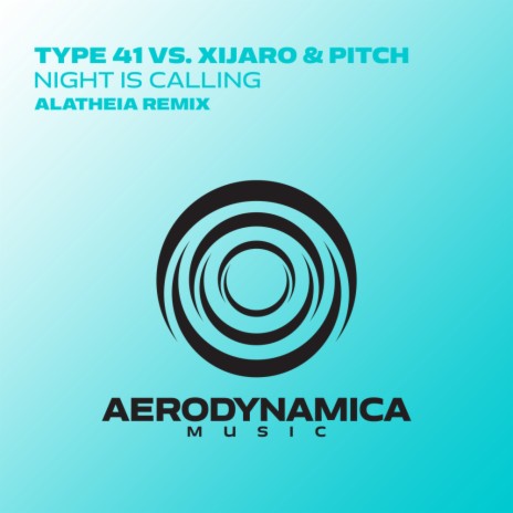 Night Is Calling (Alatheia Radio Edit) ft. XiJaro & Pitch | Boomplay Music