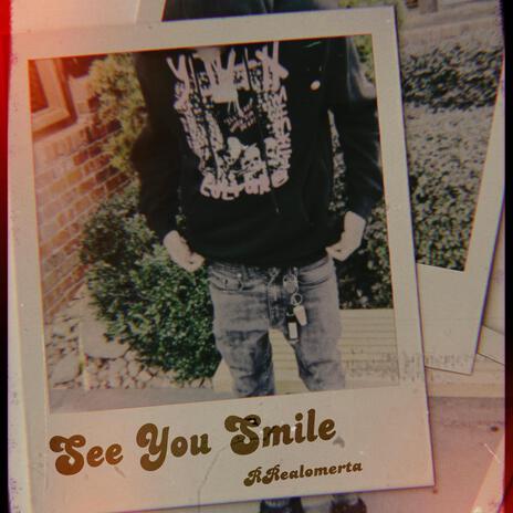 See You Smile | Boomplay Music