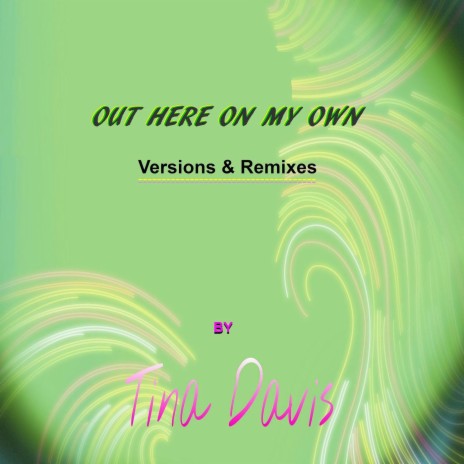 Out Here on My Own (Karaoke Version) (Karaoke) | Boomplay Music