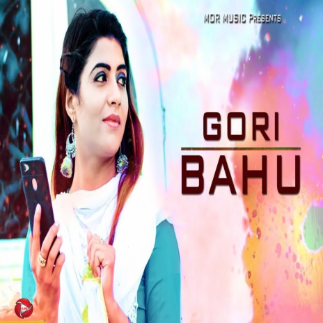 Gori Bahu ft. TR | Boomplay Music