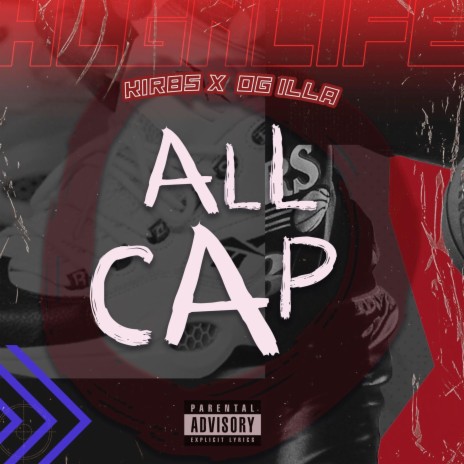 ALL CAP ft. OG ILLA | Boomplay Music