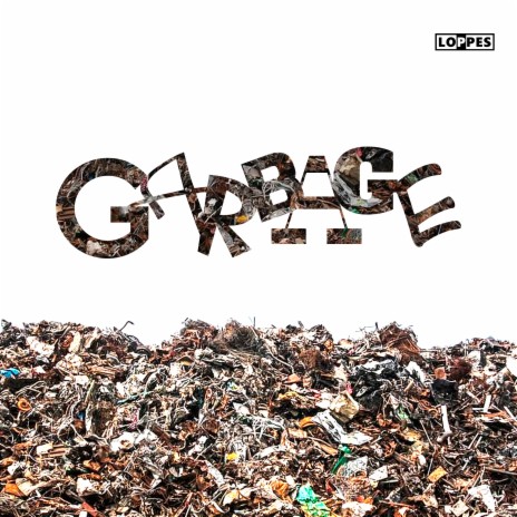 Garbage | Boomplay Music