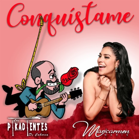 Conquístame ft. Maricarmen Marín | Boomplay Music