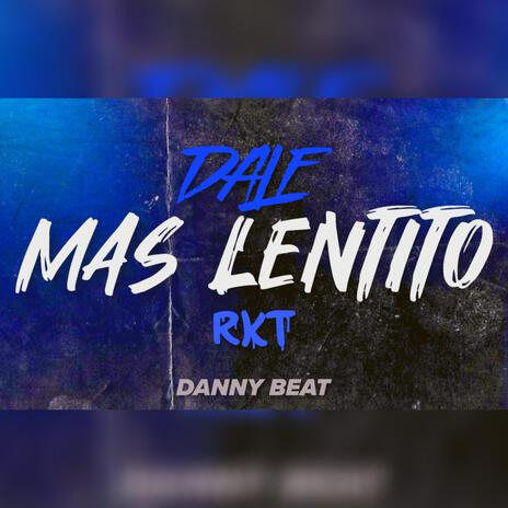 Mas Lentito RKT | Boomplay Music