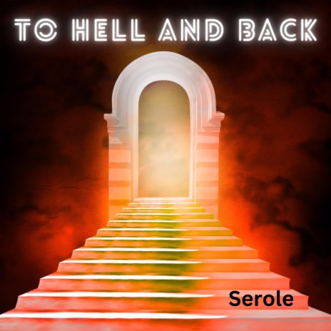 To Hell and Back | Boomplay Music