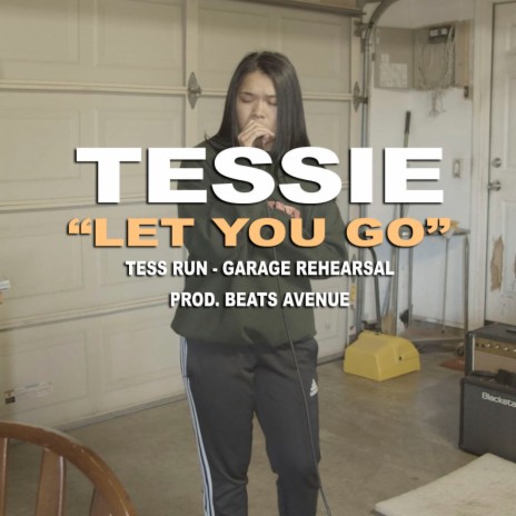 Let You Go (Tess Run) ft. Beats Avenue | Boomplay Music