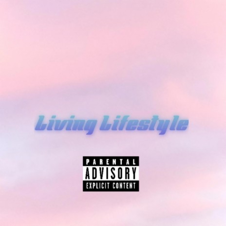 Living Lifestyle | Boomplay Music