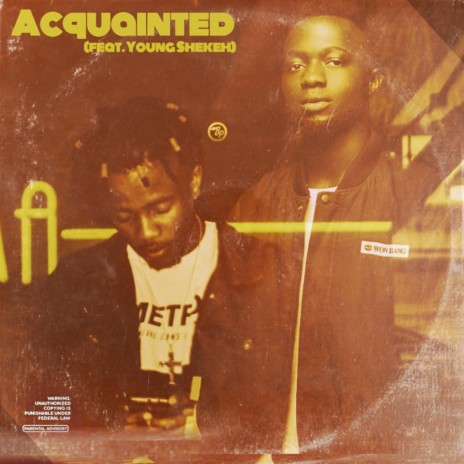 Acquainted (feat. Young Shekeh) | Boomplay Music