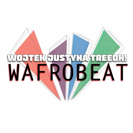 Wafrobeat | Boomplay Music