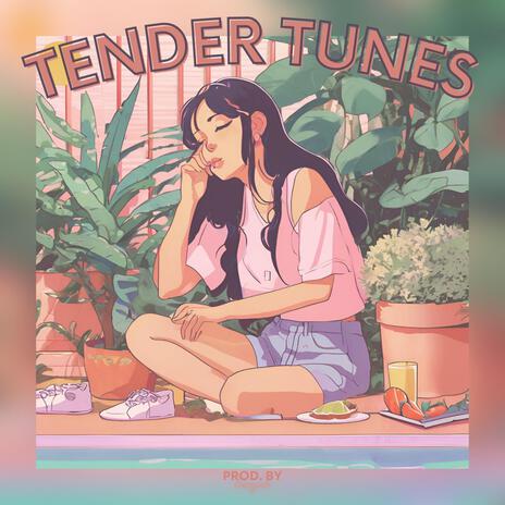 Tender Tunes | Boomplay Music