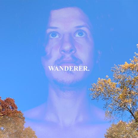 Wanderer.