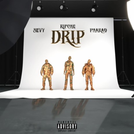 Drip ft. Rifche & Pharao | Boomplay Music