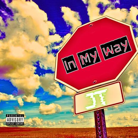 In My Way | Boomplay Music