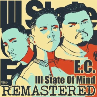 Ill State of Mind Remastered