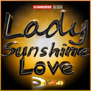 Lady Sunshine Love