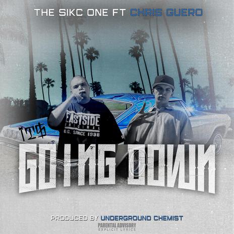 Its Going Down ft. Chris Guero | Boomplay Music