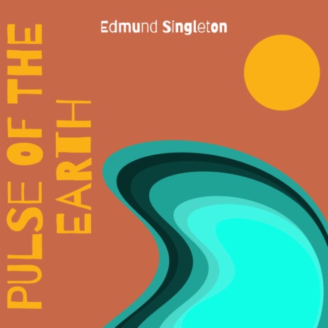 Pulse of the Earth (Edmund Singleton Remix) | Boomplay Music