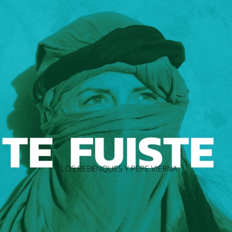 Te Fuiste ft. Pepe Vierna | Boomplay Music