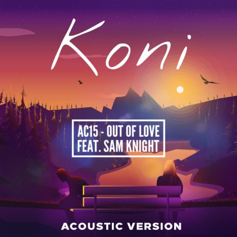 Out of Love (feat. Sam Knight) (Acoustic)