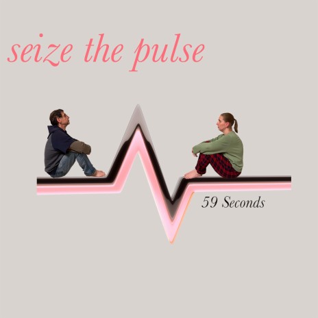 seize the pulse
