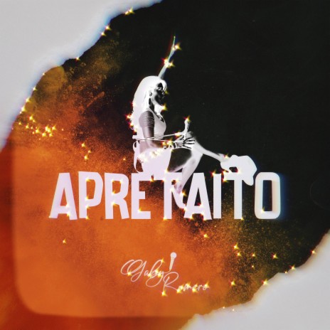 Apretaito | Boomplay Music