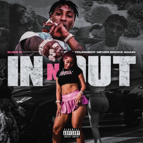 IN N OUT ft. YoungBoy Never Broke Again | Boomplay Music