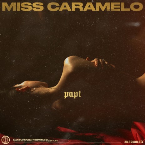 MISS CARAMELO | Boomplay Music