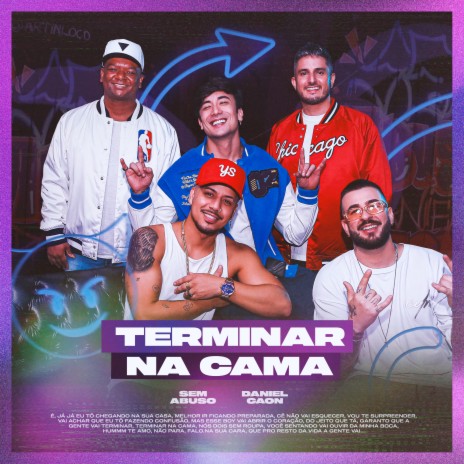 Terminar na Cama ft. Daniel Caon | Boomplay Music