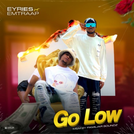 Go Low ft. Emtraap | Boomplay Music